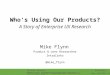 Who's Using Our Product? A Story of Enterprise UX Research