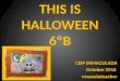 This is Halloween 6ºB