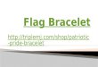 Flag bracelet
