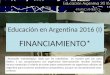 Educación argentina financiamiento 2016