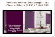 Window Blinds Edinburgh - 1st Choice Blinds (0131) 610-1690
