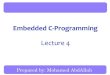 Embedded C - Lecture 4