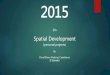 2015 on Spatial Development (Personal Projects)