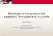 Mythologies of intergovernmental cooperation (and competition) in Canada
