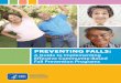 Preventing Falls: How to Develop Community-based Fall Prevention 