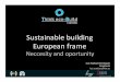 Sustainable building European frame