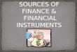 Sources of finance &