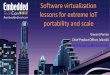 Software virtualization lessons for extreme IoT portability and scale