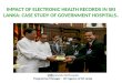 Impact of electronic health records in sri lanka: case study of four government hospitals