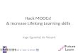 Hack the MOOC: alternative MOOC use