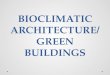 Bioclimatic architecturegreen buildings