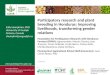 Participatory research and plant breeding in Honduras: improving livelihoods, transforming gender relations
