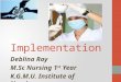 Implementation in nursing process , an important nursing intervention