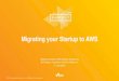 How to Migrate your Startup to AWS