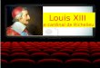 Louis XIII Richelieu  panorama animé