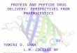 Protein and peptide delivery system