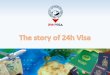 24h Visa - Introduction