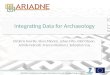 Integrating Data for Archaeology