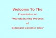 Manufacturing process of ceramic tiles