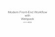 SITCON 2016 ─ Modern Front-End Workflow with Webpack