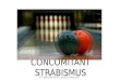 concomitant strabismus