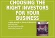 Choosing the right investors for your business
