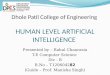 Human Level Artificial Intelligence