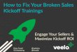 How to Fix Your Broken Sales Kickoff Trainings | Veelo
