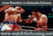 boxing Artur Beterbiev vs Alexander Johnson live