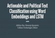 Actionable and Political Text Classification using Word Embeddings and LSTM