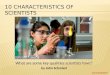 10 characteristics of scientists