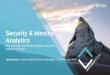 #MFSummit2016 Secure: How Security and Identity Analytics can Drive Adaptive Defense
