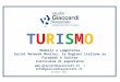 Studio Giaccardi&Associati: turismo modelli e competenze aggiornato 2015