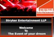 One Stop Shop for all your Entertainment & Events Management Needs