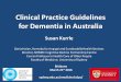 Prof. Susan Kurrle - University of Sydney - Clinical Practice Guidelines for Dementia in Australia
