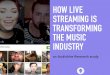 How Live Streaming Is Transforming The Music Industry