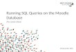Running SQL Queries on the Moodle Database