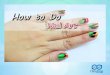 How to do nail art