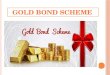 Gold bond scheme 2015