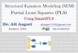 Introduction to Structural Equation Modeling Partial Least Sqaures (SEM-PLS)