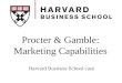 P&G: Marketing Capabilities HBS case