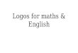 Logos for maths & english