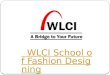 Part Time Fashion Designing Courses in delhi | Fashion Designing Diploma courses – WLCI