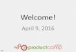 ProductCamp Boston 2016 Opening Slides