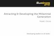 Attracting & Developing the Millennial Generation by Illuminare Group