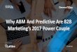Why ABM & Predictive Are B2B Marketing's 2017 Power Couple