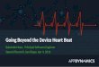 Going Beyond the Device Heart Beat