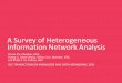 A survey of heterogeneous information network analysis