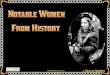 Notable Women from History
