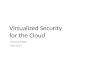 Securing virtual workload and cloud